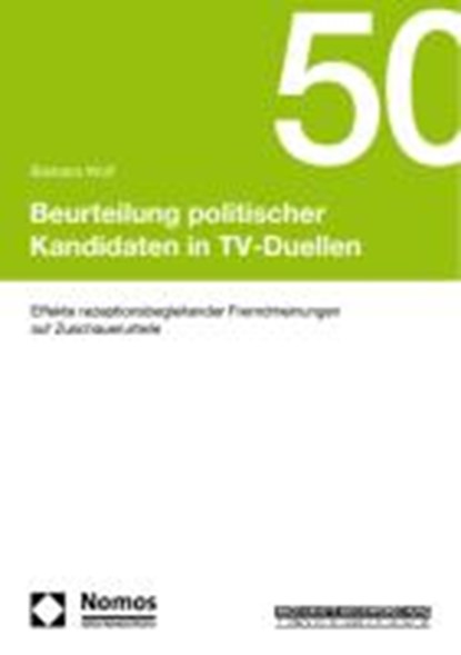 Wolf, B: Beurteilung politischer Kandidaten in TV-Duellen, WOLF,  Barbara - Paperback - 9783832960124