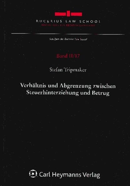 Verhältnis und Abgrenzung zwischen Steuerhinterziehung und Betrug, niet bekend - Paperback - 9783832960926