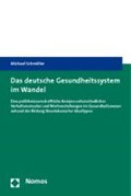 Vier Systemmodelle für das deutsche Gesundheitswesen | Michael Schmöller | 