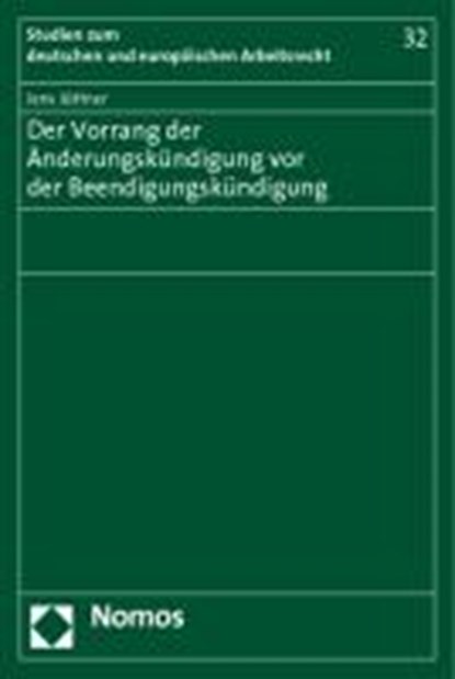 Der Vorrang der Änderungskündigung vor der Beendigungskündigung, JÜTTNER,  Jens - Paperback - 9783832961589