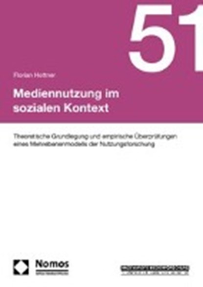 Mediennutzung im sozialen Kontext, HOTTNER,  Florian - Paperback - 9783832961756