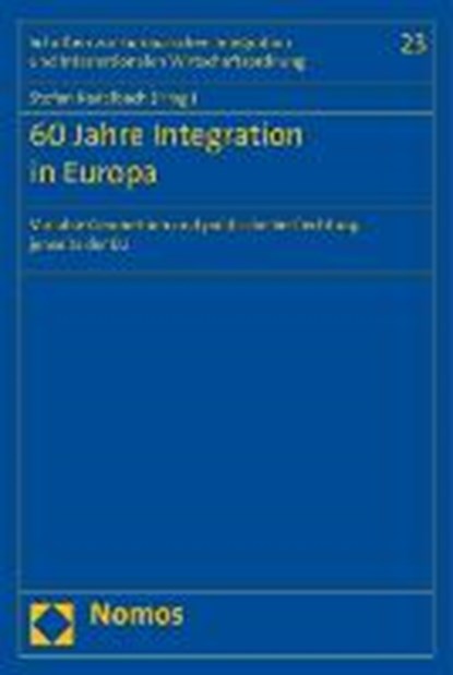 60 Jahre Integration in Europa, KADELBACH,  Stefan - Paperback - 9783832962821