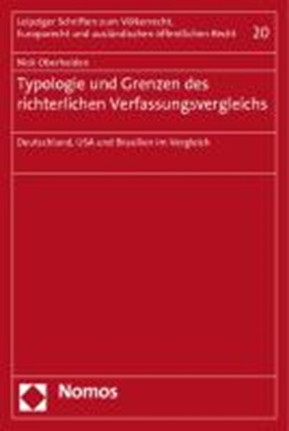 Typologie und Grenzen des richterlichen Verfassungsvergleichs, OBERHEIDEN,  Nick - Paperback - 9783832964962