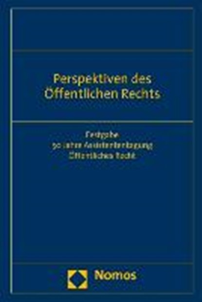 Perspektiven des Öffentlichen Rechts, DALIBOR,  Marcel ; Debus, Alfred G. ; Gröblinghoff, Florian - Gebonden - 9783832966195