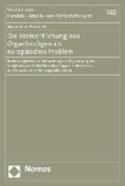 Die Verrechtlichung von Organbezügen als europäisches Problem, FRIEDRICH,  Maximilian - Paperback - 9783832966454
