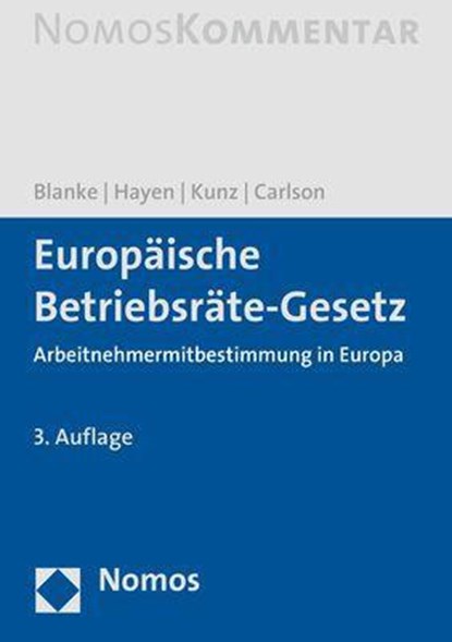 Europäische Betriebsräte-Gesetz, Thomas Blanke ;  Ralf-Peter Hayen ;  Olaf Kunz ;  Sandra Birte Carlson - Gebonden - 9783832974060