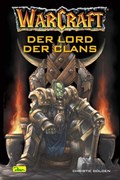 WarCraft. Der Lord der Clans. (Bd. 2) | Christie Golden | 