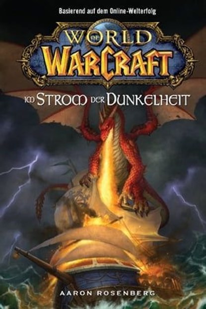 World of Warcraft, Band 3: Im Strom der Dunkelheit, Aaron Rosenberg - Ebook - 9783833219733
