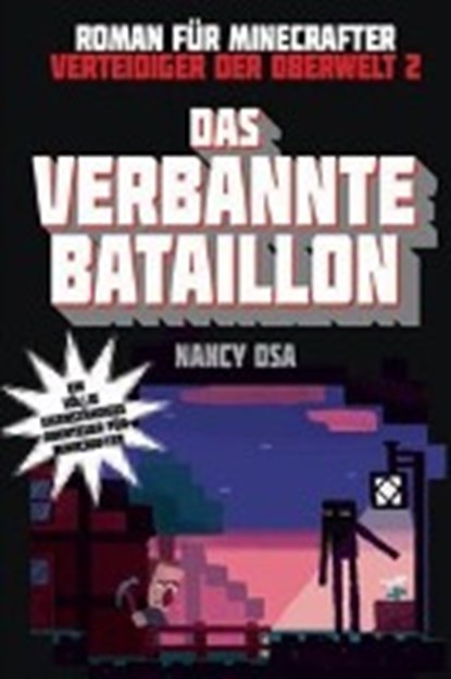 Osa, N: verbannte Bataillon/ Minecrafter, OSA,  Nancy - Gebonden - 9783833232473