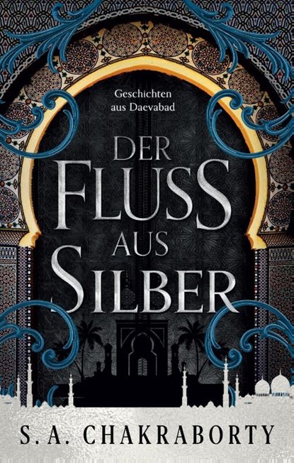 Der Fluss aus Silber, Shannon Chakraborty - Paperback - 9783833243301