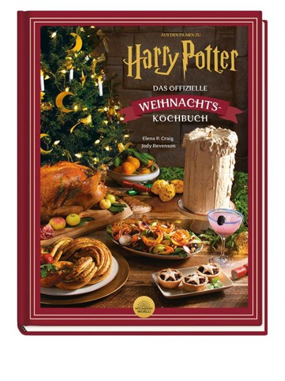 Aus den Filmen zu Harry Potter: Das offizielle Weihnachtskochbuch, Jody Revenson ; Elena P. Craig - Gebonden - 9783833243776