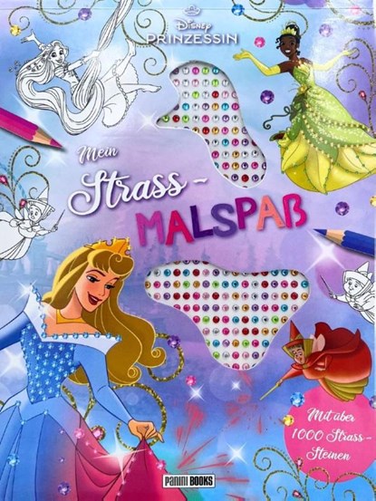 Disney Prinzessin: Mein Strass-Malbuch, Disney ; Panini - Paperback - 9783833245374