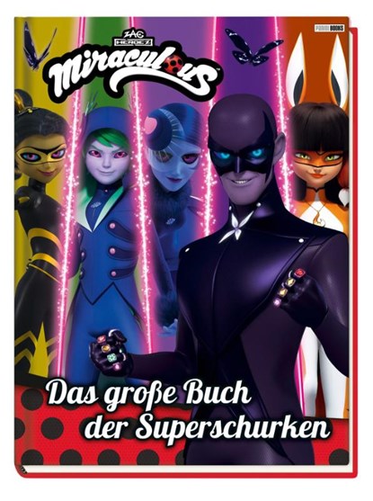 Miraculous: Das große Buch der Superschurken, Claudia Weber - Gebonden - 9783833245473