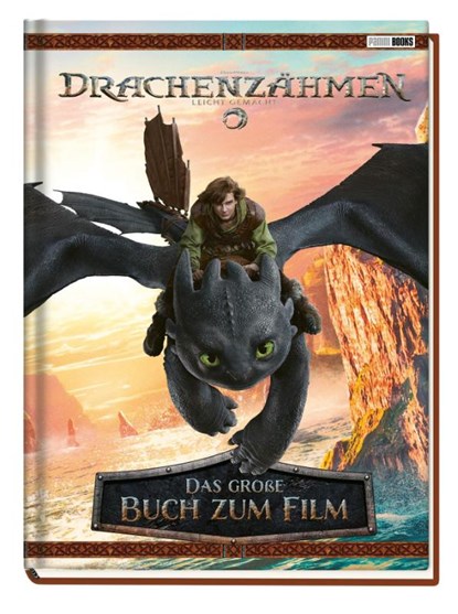 Drachenzähmen leicht gemacht (Live Action): Das große Buch zum Film, Gloria Cruz ; Patrick Spaziant - Gebonden - 9783833246104