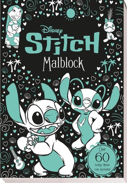 Disney Stitch: Malblock: über 60 lustige Motive zum Ausmalen!, Disney ; Panini - Paperback - 9783833246272