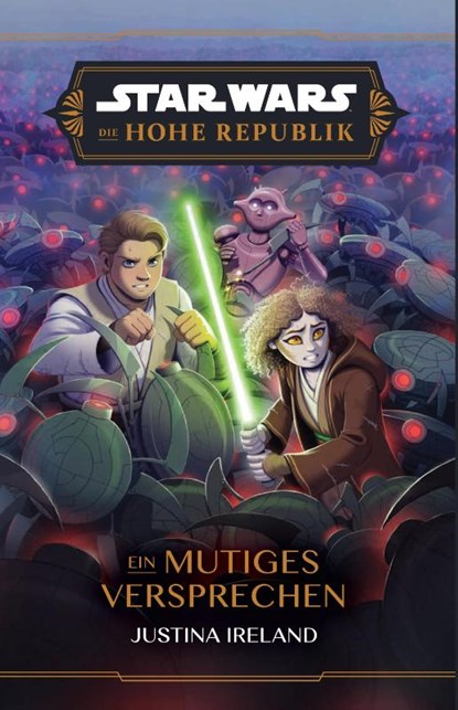 Star Wars Jugendroman: Die Hohe Republik - Ein mutiges Versprechen, Justina Ireland - Paperback - 9783833246326