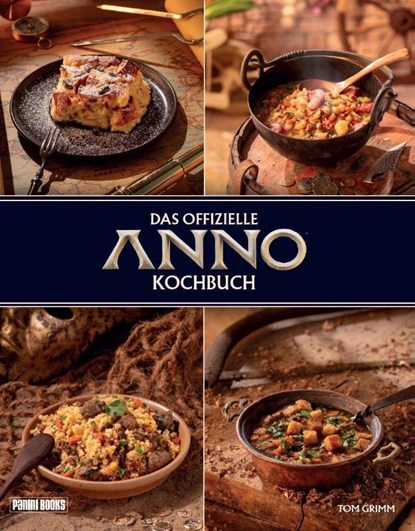 Das offizielle Anno Kochbuch, Tom Grimm - Gebonden - 9783833247071