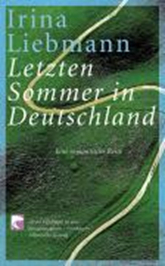 Liebmann, I: Letzten Sommer in Deutschland