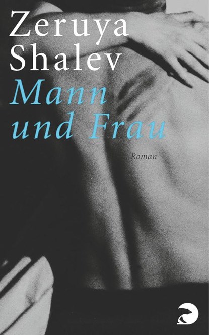 Mann und Frau, Zeruya Shalev - Paperback - 9783833302695
