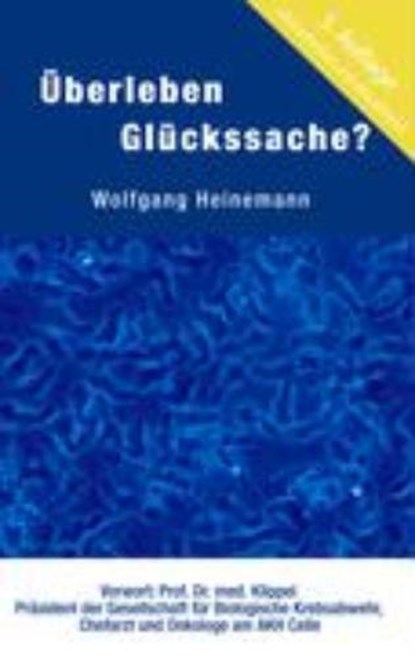 UEberleben Gluckssache?, HEINEMANN,  Wolfgang - Paperback - 9783833414725