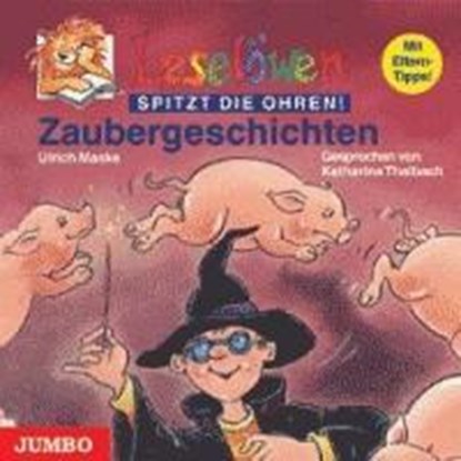 Maske, U: Leselöwen Zaubergeschichten/CD, MASKE,  Ulrich ; Thalbach, Katharina - AVM - 9783833713125