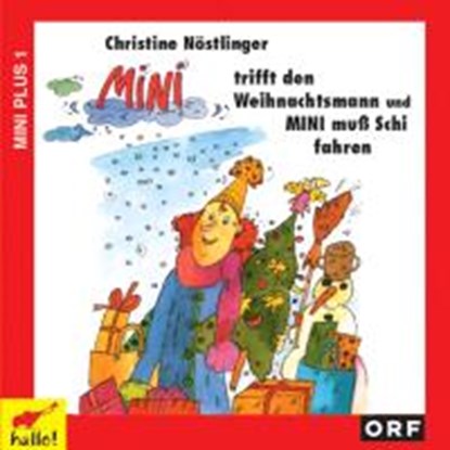 Nöstlinger, C: Mini trifft den Weihnachtsmann, NÖSTLINGER,  Christine - AVM - 9783833717383