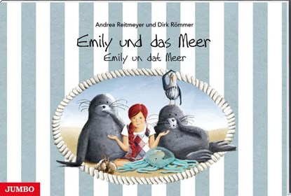 Emily und das Meer / Emily un dat Meer, Andrea Reitmeyer - Gebonden - 9783833729379