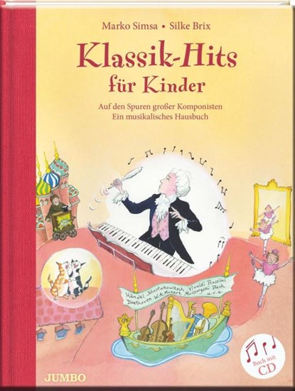 Klassik-Hits für Kinder, Marko Simsa - Gebonden - 9783833733086