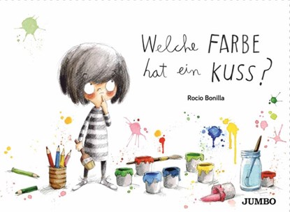 Welche Farbe hat ein Kuss?, Rocio Bonilla - Gebonden - 9783833738104