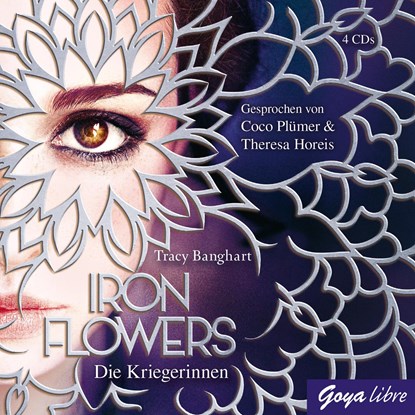Iron Flowers 2. Die Kriegerinnen, Tracy Banghart - AVM - 9783833740190