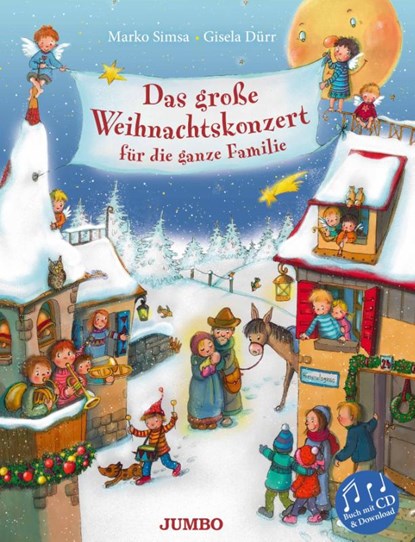Das große Weihnachtskonzert für die ganze Familie mit CD, Marko Simsa - Gebonden - 9783833740428