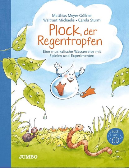 Plock, der Regentropfen mit CD, Matthias Meyer-Göllner - Gebonden - 9783833740442