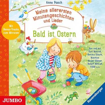 Meine allerersten Minutengeschichten und Lieder. Bald ist Ostern, Anna Pooch - AVM - 9783833741104