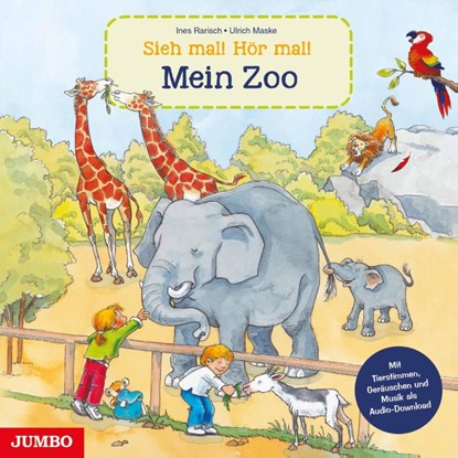 Sieh mal! Hör mal! Mein Zoo, Ulrich Maske - Gebonden - 9783833741357