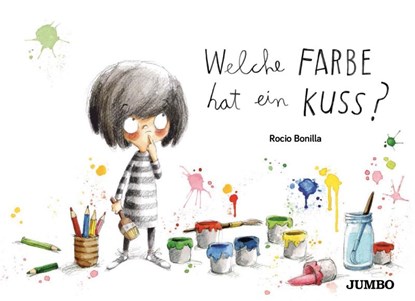 Welche Farbe hat ein Kuss?, Rocio Bonilla - Gebonden - 9783833741678