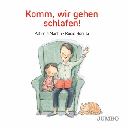Komm, wir gehen schlafen!, Patricia Martín - Gebonden - 9783833742217