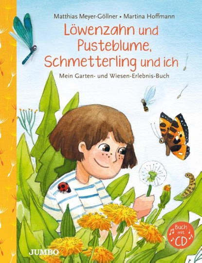 Löwenzahn und Pusteblume, Schmetterling und ich, Matthias Meyer-Göllner - Paperback - 9783833742644