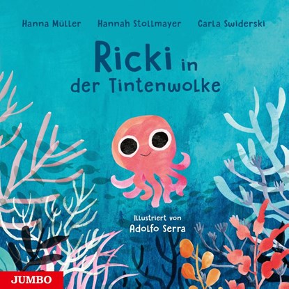 Ricki in der Tintenwolke, Carla Swiderski ; Hanna Müller ; Hannah Stollmayer - Gebonden - 9783833742651