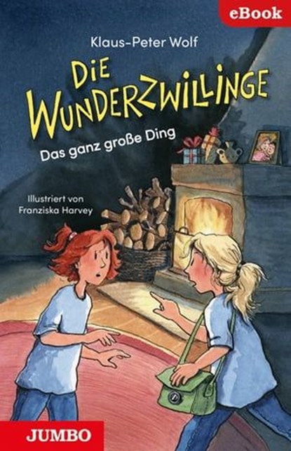 Die Wunderzwillinge. Das ganz große Ding, Klaus-Peter Wolf - Ebook - 9783833744952
