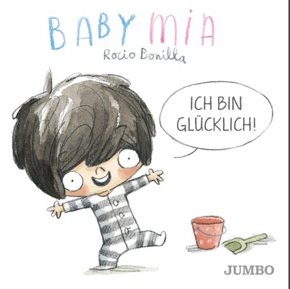 Babymia. Ich bin glücklich!, Rocio Bonilla - Gebonden - 9783833746451