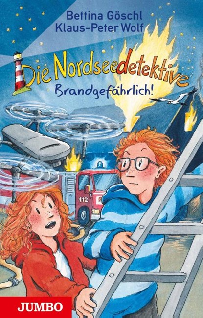 Die Nordseedetektive 12. Brandgefährlich!, Klaus-Peter Wolf ; Bettina Göschl - Gebonden - 9783833747632