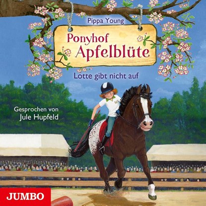 Ponyhof Apfelblüte 23. Lotte gibt nicht auf, Pippa Young - AVM - 9783833748509