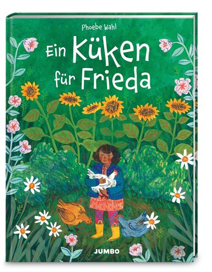 Ein Küken für Frieda, Phoebe Wahl - Gebonden - 9783833750670