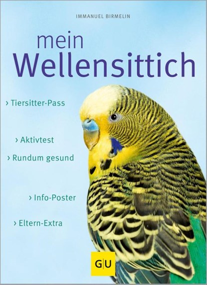 Mein Wellensittich, Immanuel Birmelin - Paperback - 9783833801877