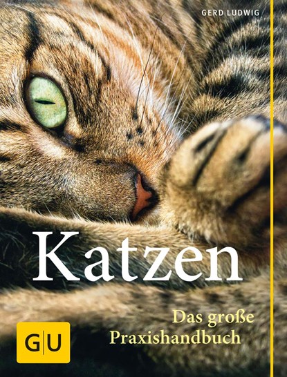 Katzen. Das große Praxishandbuch, Gerd Ludwig - Gebonden - 9783833828751