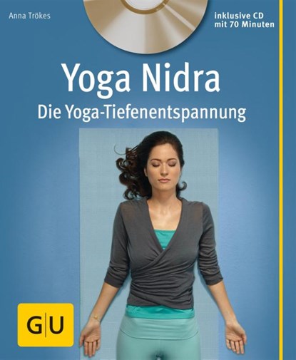 Yoga Nidra (mit CD), Anna Trökes - Paperback - 9783833829338