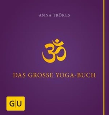Das große Yogabuch, Anna Trökes - Ebook - 9783833831980
