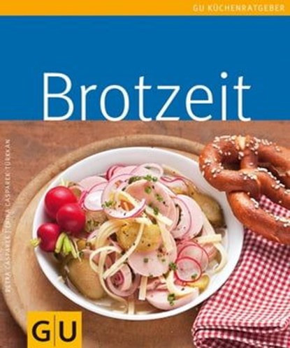 Brotzeit, Petra Casparek ; Erika Casparek-Türkkan - Ebook - 9783833835193