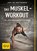 Das Muskel-Workout, Ingo Froböse - Paperback - 9783833838095