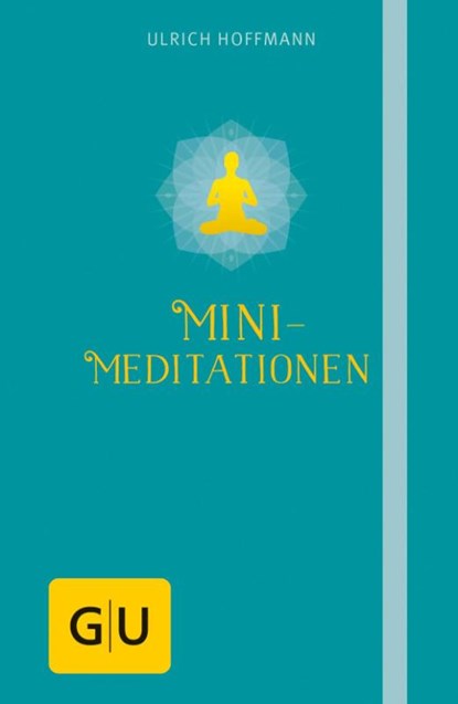 Mini-Meditationen, Ulrich Hoffmann - Gebonden - 9783833838149